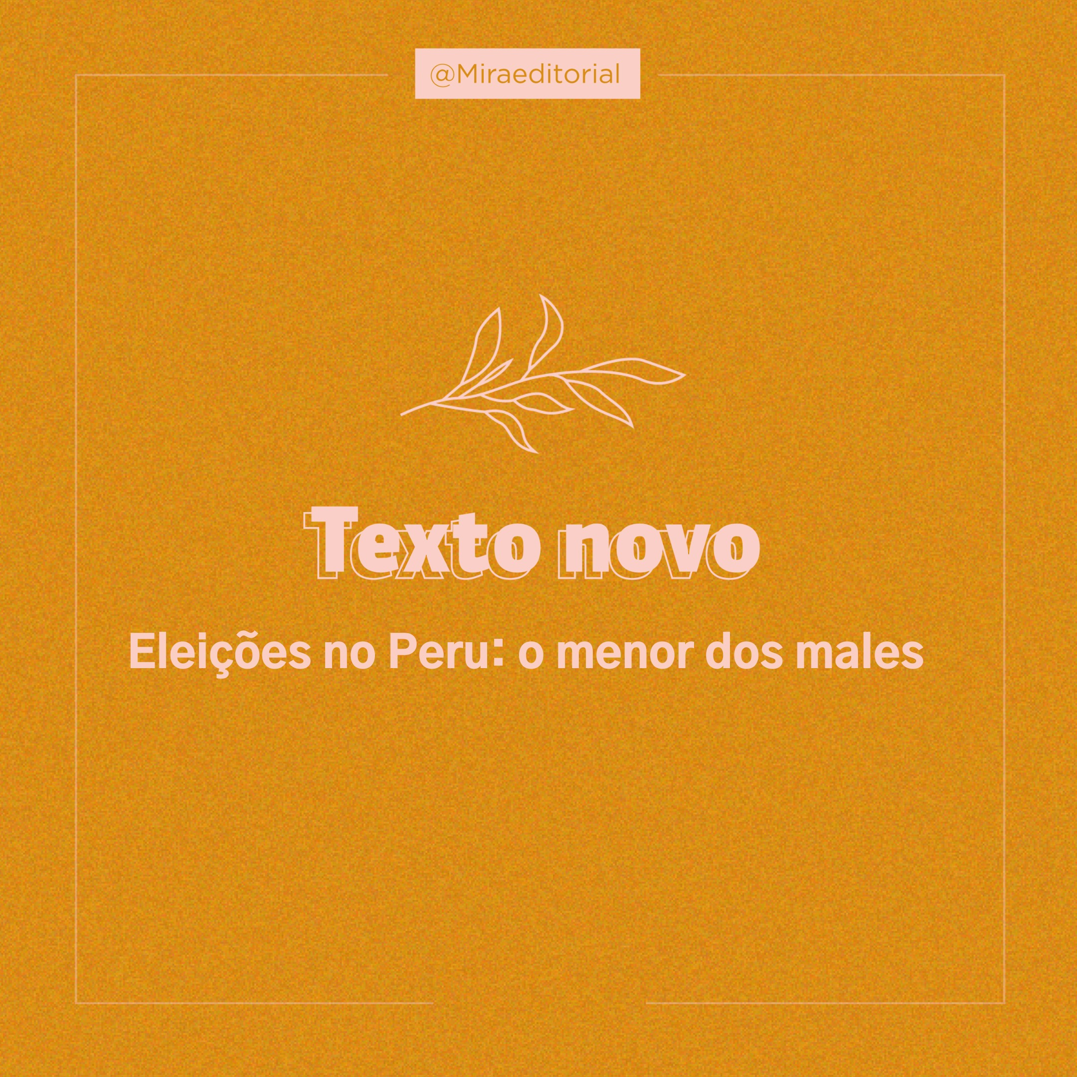 Eleições no Peru: a escolha entre o menor dos males