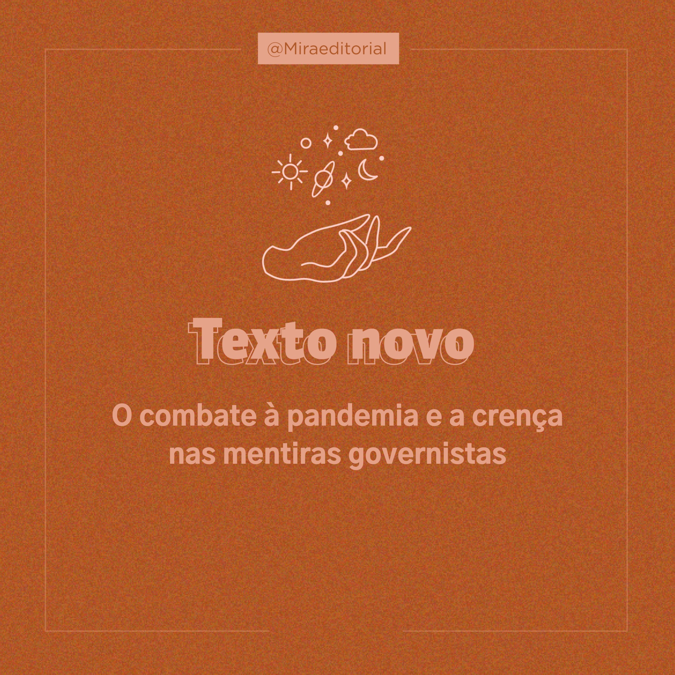 O combate à pandemia e a crença nas mentiras governistas